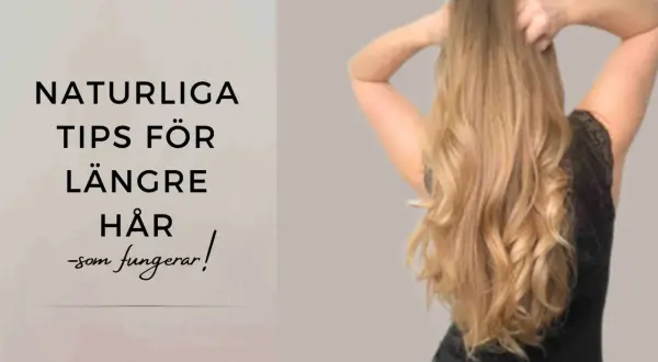 Naturliga tips för hur man får långt hår som fungerar. En kvinna med långt, blont hår.